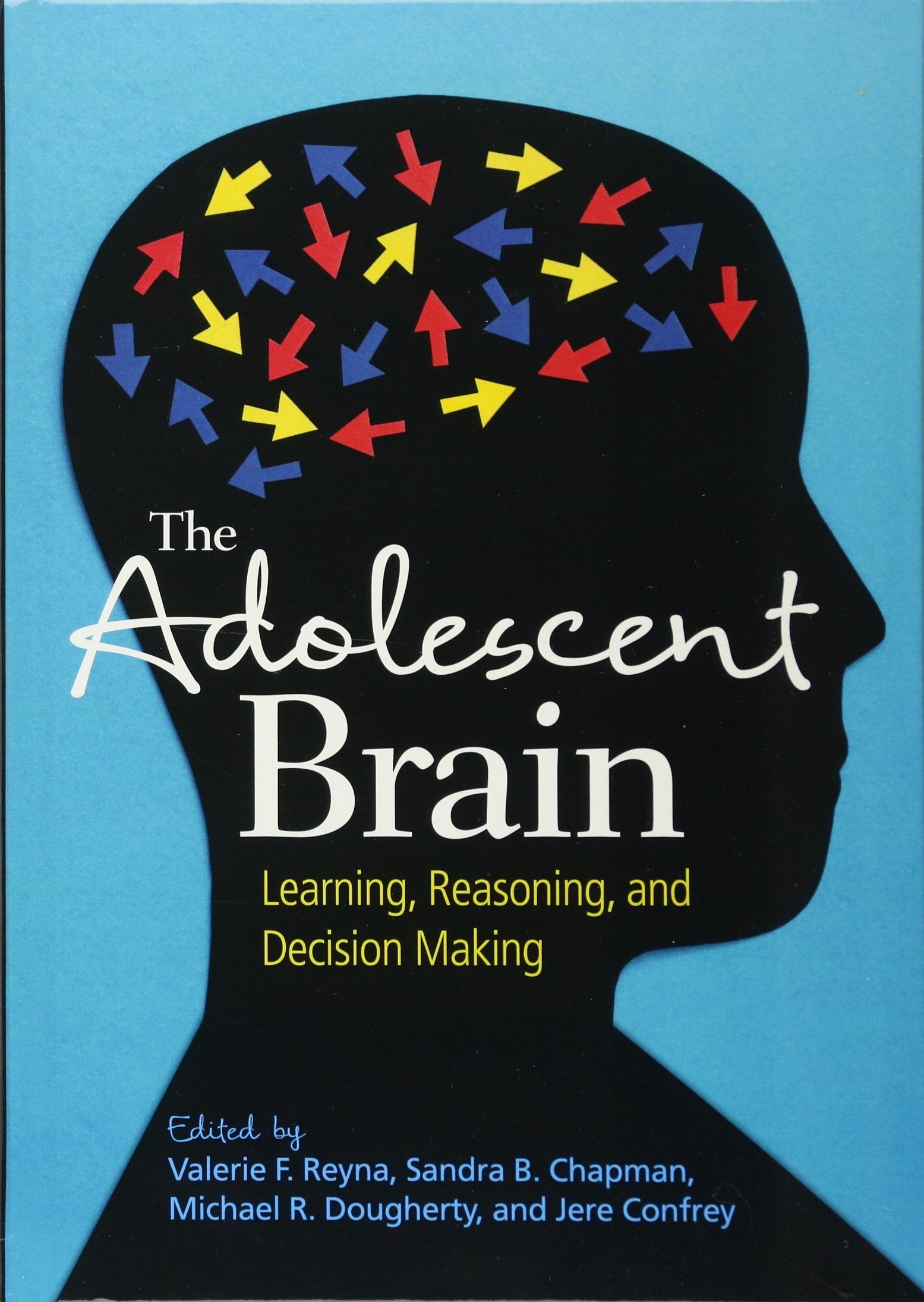 The Adolescent Brain — used book cover