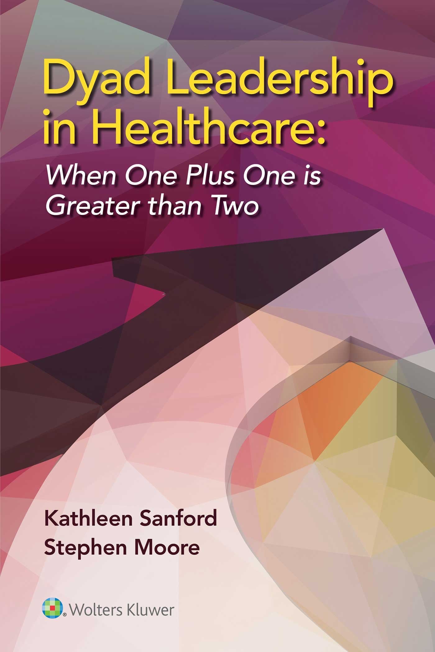 Dyad Leadership in Healthcare — used book cover