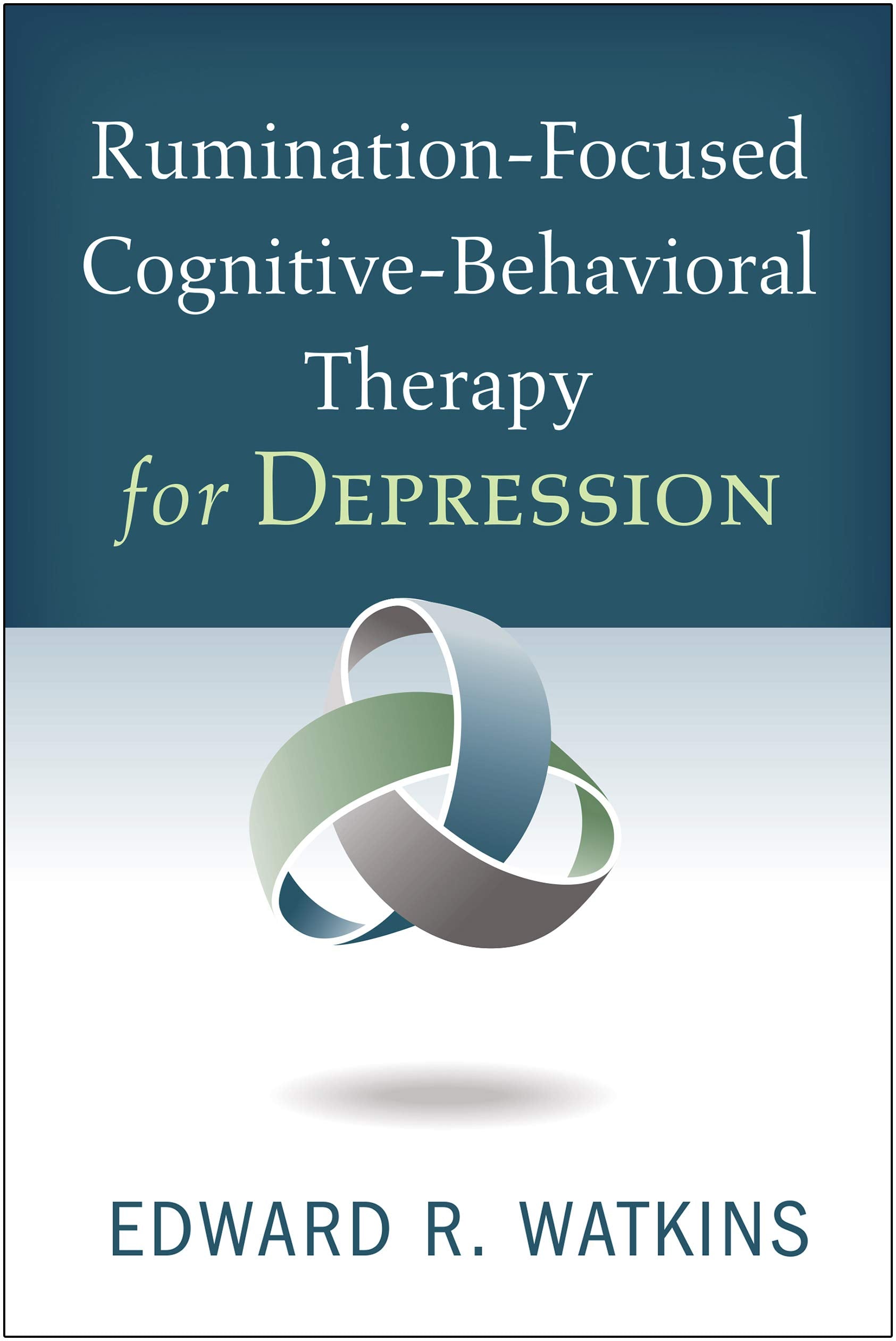 Rumination-Focused Cognitive-Behavioral Therapy for Depression — used book cover