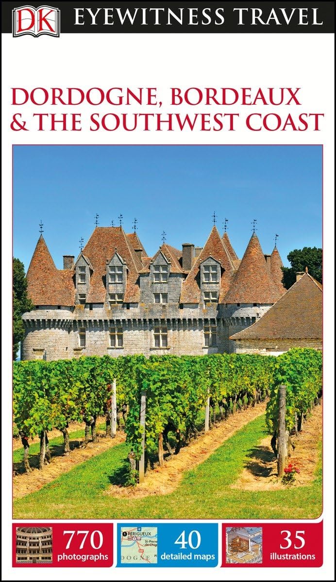 DK Eyewitness Dordogne, Bordeaux and the Southwest Coast — used book cover