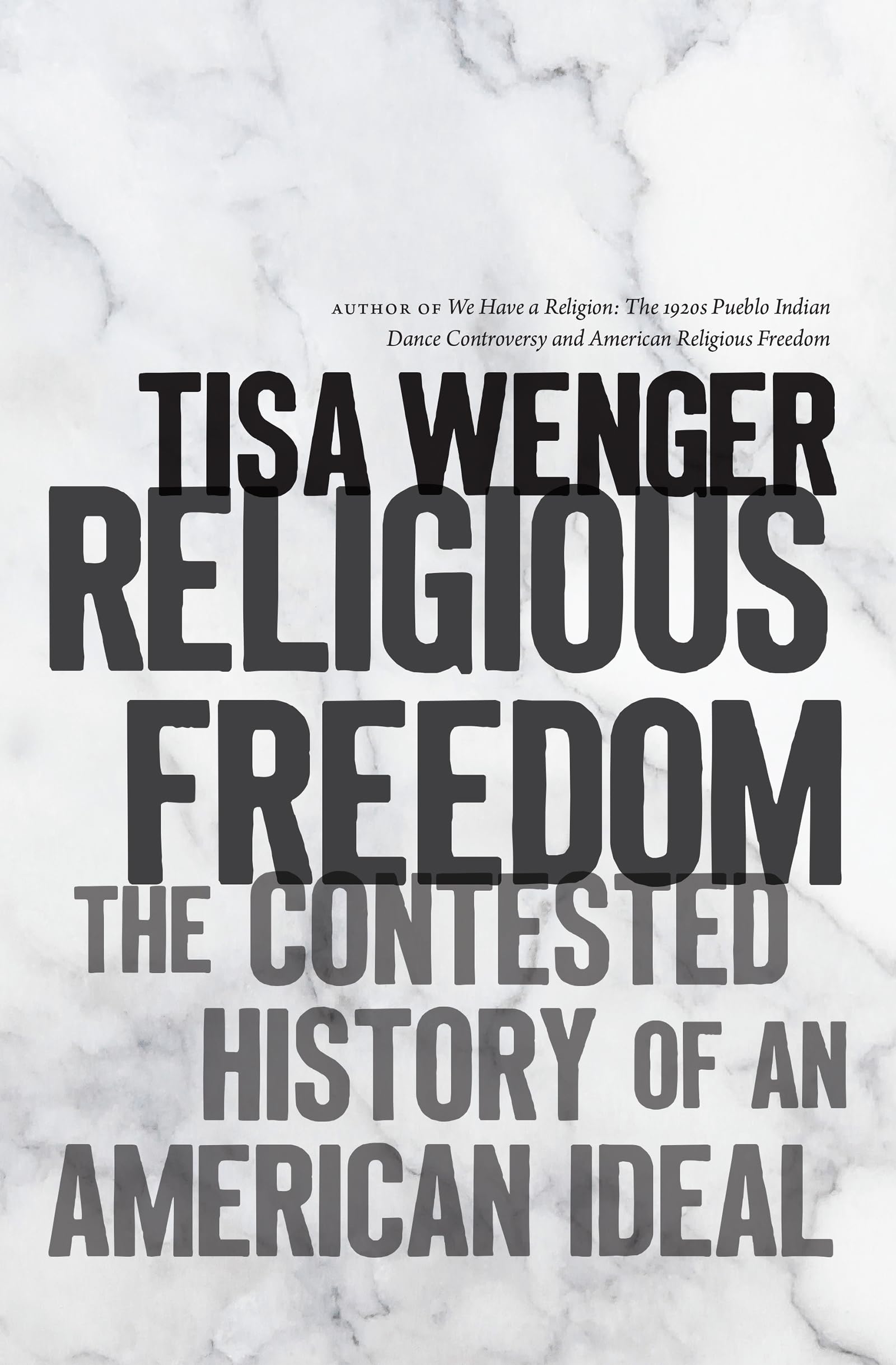 Religious Freedom: The Contested History of an American Ideal — used book cover