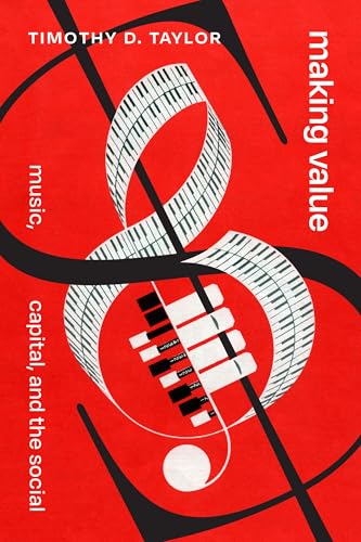 Making Value: Music, Capital, and the Social — used book cover