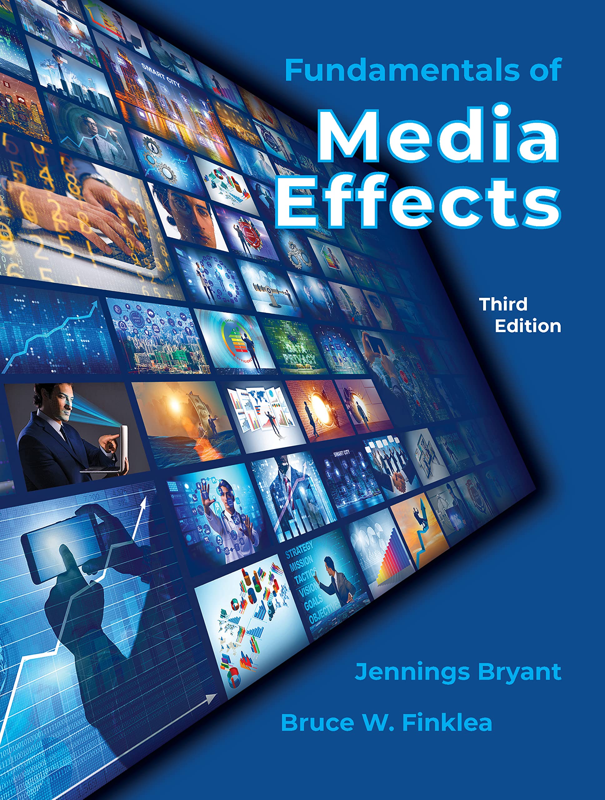 Fundamentals of Media Effects, Third Edition