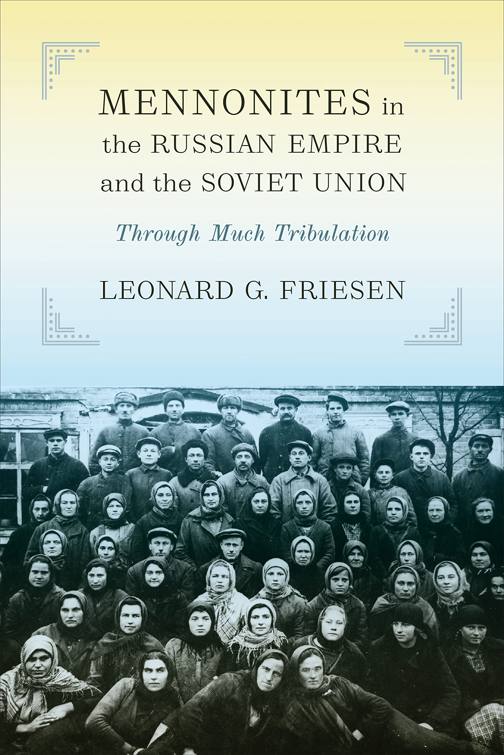 Mennonites in the Russian Empire and the Soviet Union — used book cover