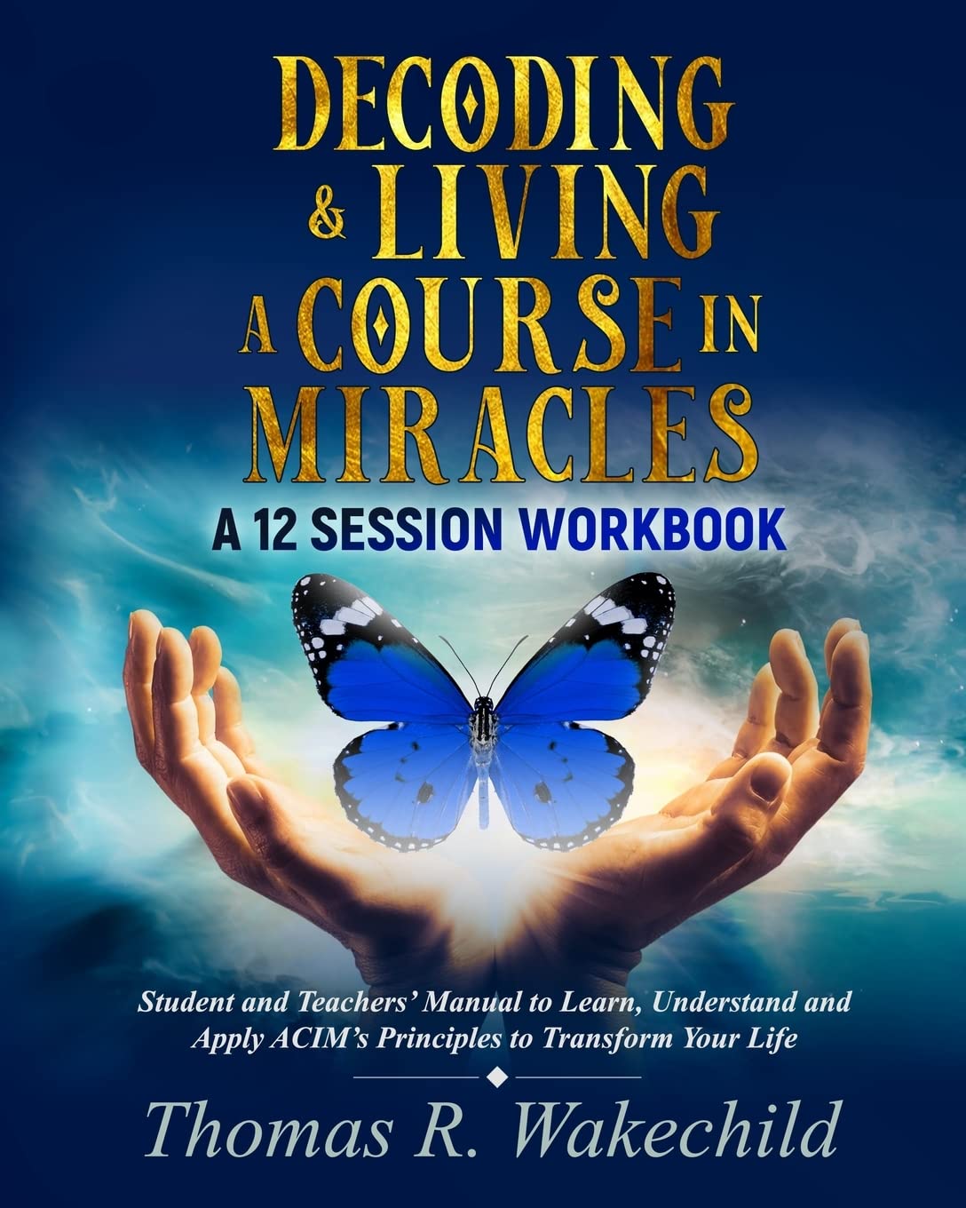 Decoding & Living A Course In Miracles — used book cover