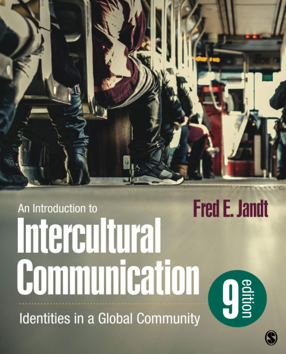 An Introduction to Intercultural Communication: Identities in a Global Community