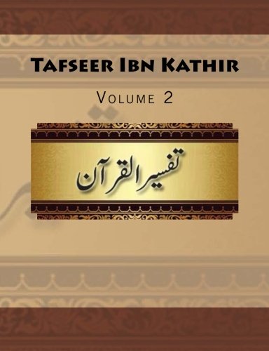Tafseer Ibn Kathir: Volume 2