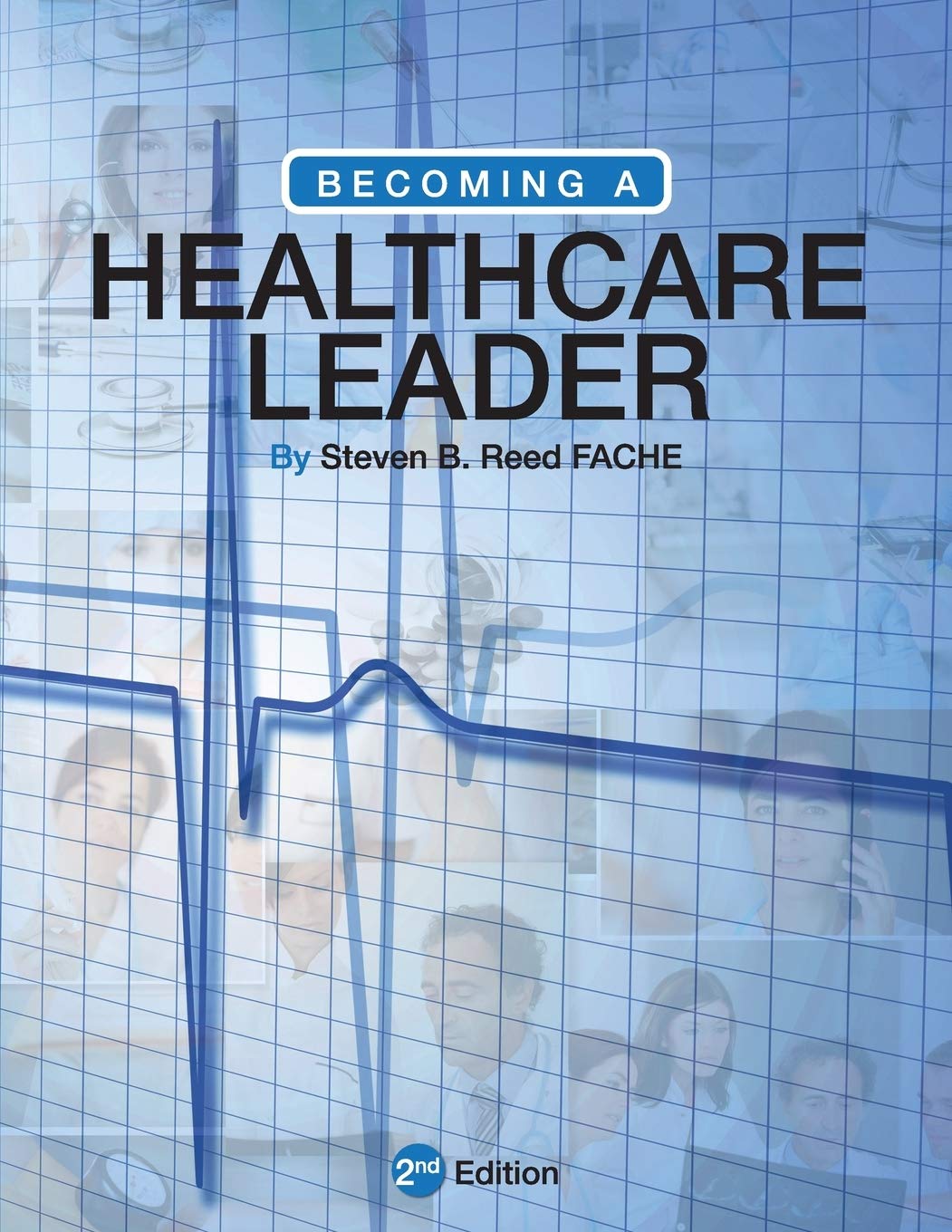 Becoming a Healthcare Leader — used book cover