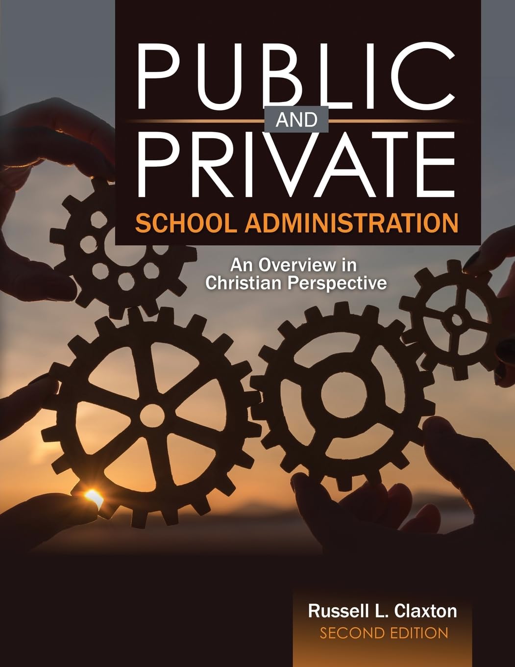 Public and Private School Administration: An Overview in Christian Perspective