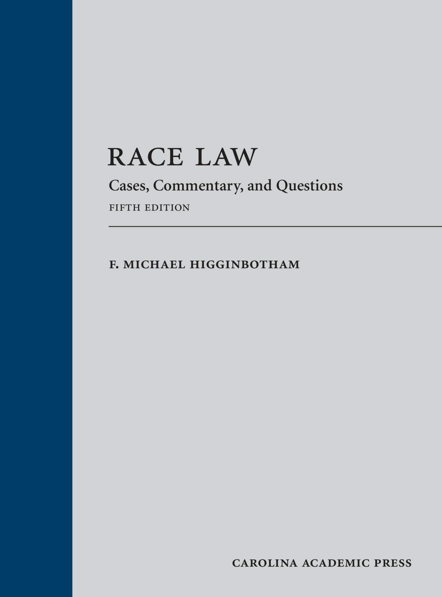Race Law: Cases, Commentary, and Questions — used book cover