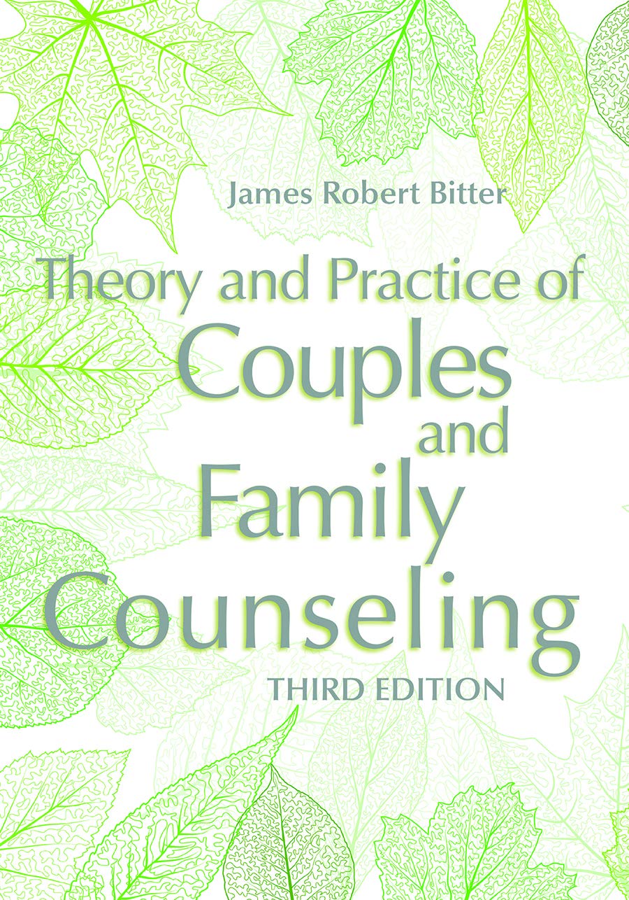Theory and Practice of Couples and Family Counseling