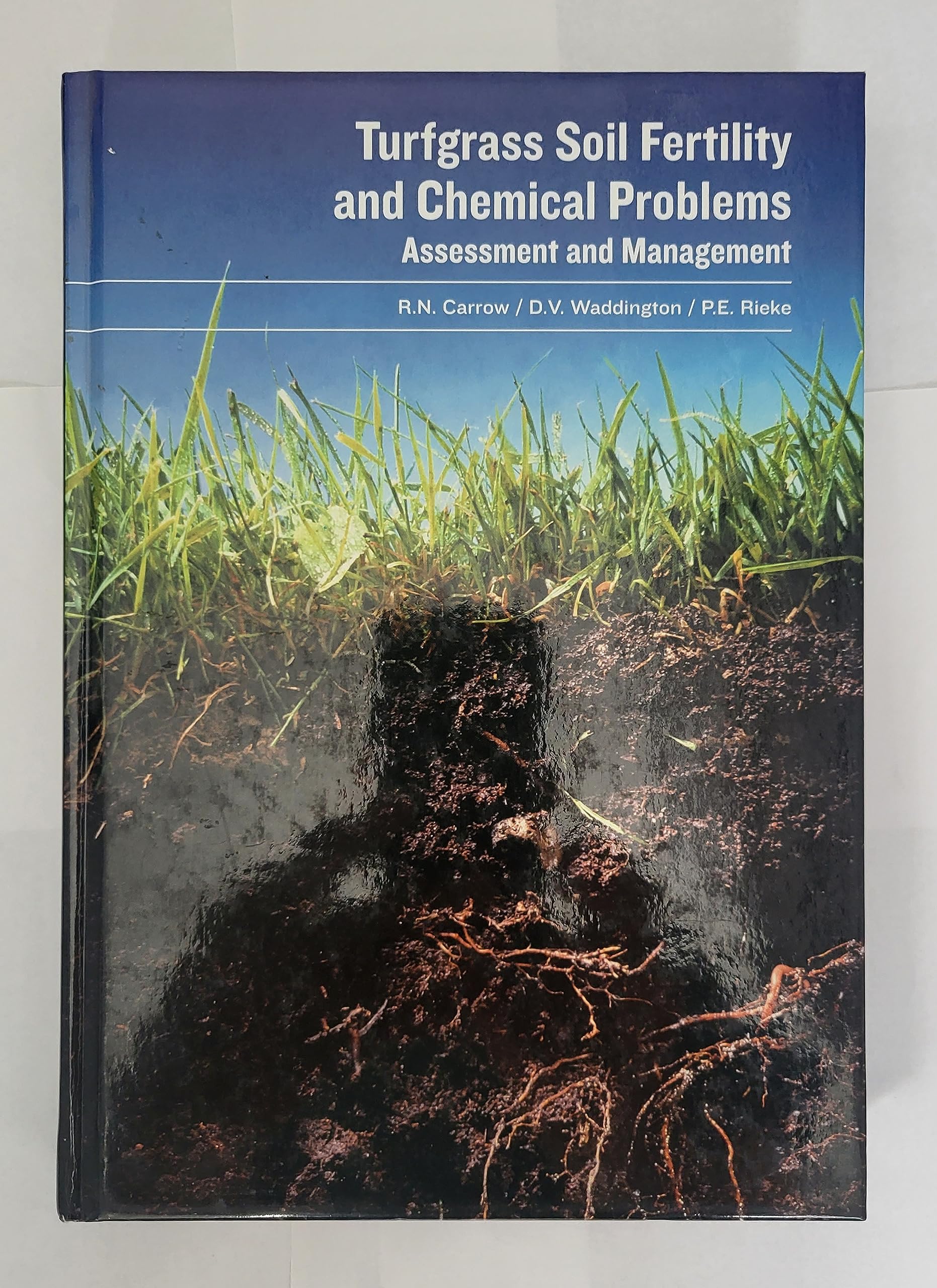 Turfgrass Soil Fertility & Chemical Problems: Assessment and Management