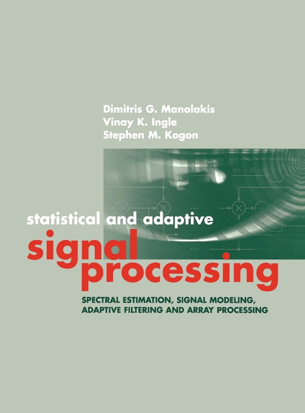 Statisical and Adaptive Signal Processi — used book cover