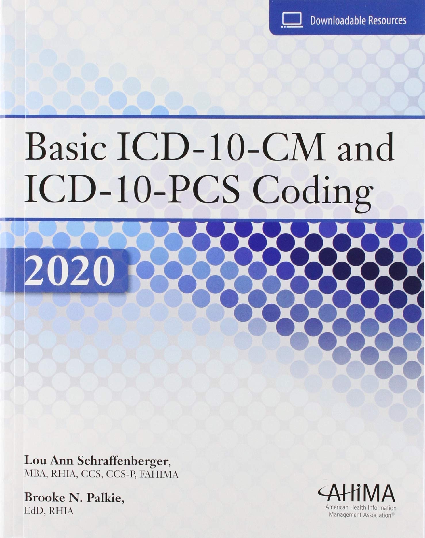 Basic ICD-10-CM and ICD-10-PCS Coding 2020