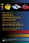 Modern Differential Geometry of Curves and Surfaces with Mathematica (Textbooks in Mathematics)