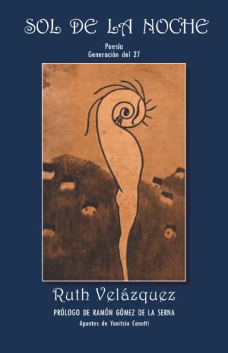 Sol de la noche: poesía de la Generación del 27 (Spanish Edition)