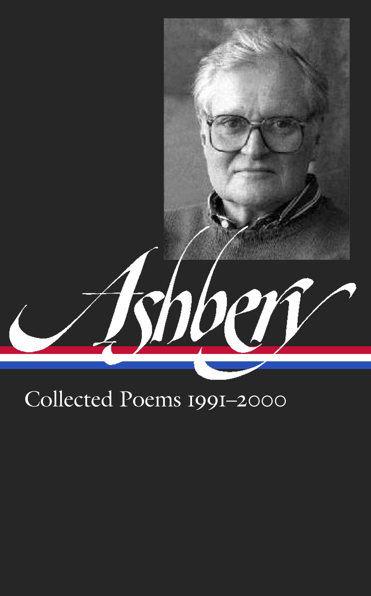 John Ashbery: Collected Poems 1991-2000 (LOA
