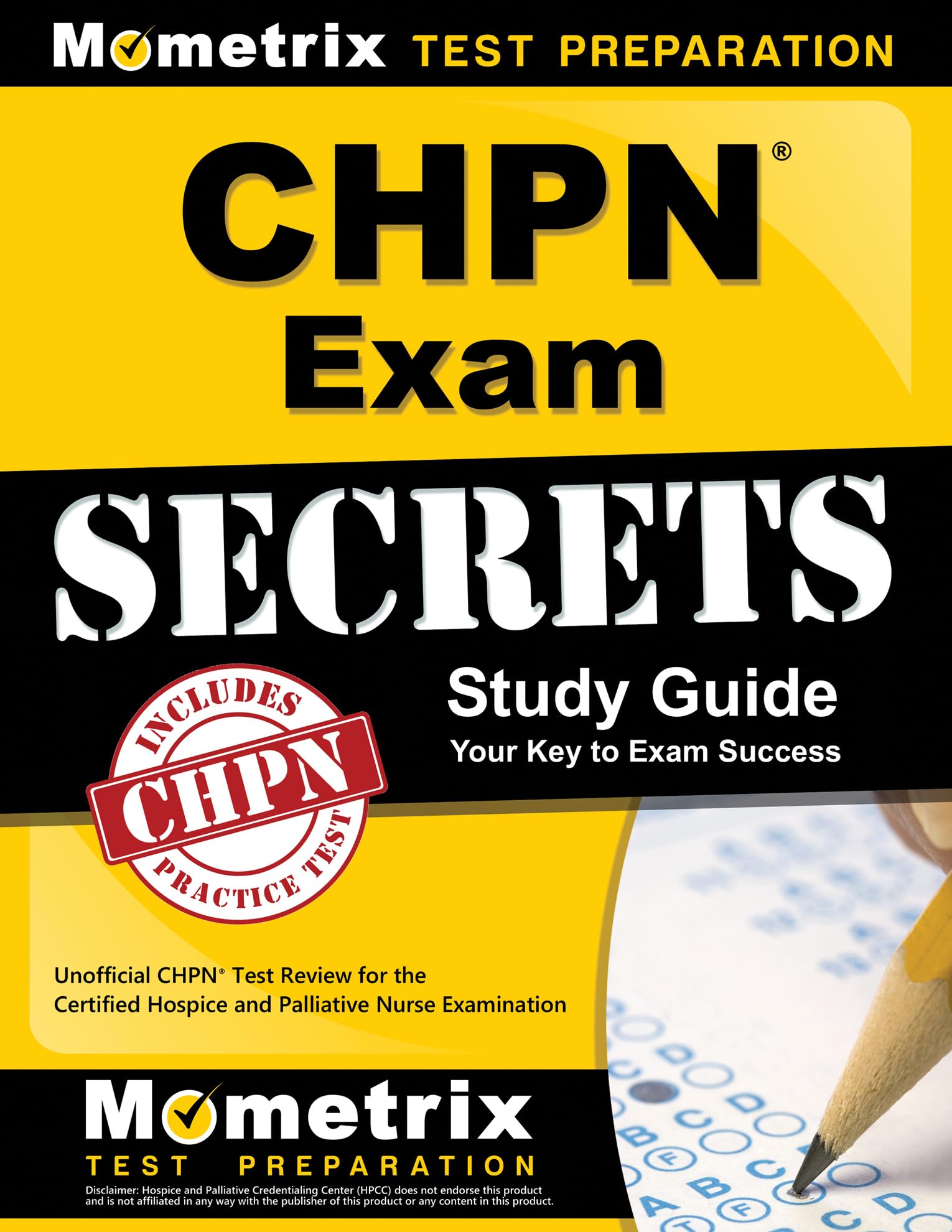 CHPN Exam Secrets Study Guide: Unofficial CHPN Test Review for the Certified Hospice and Palliative Nurse Examination