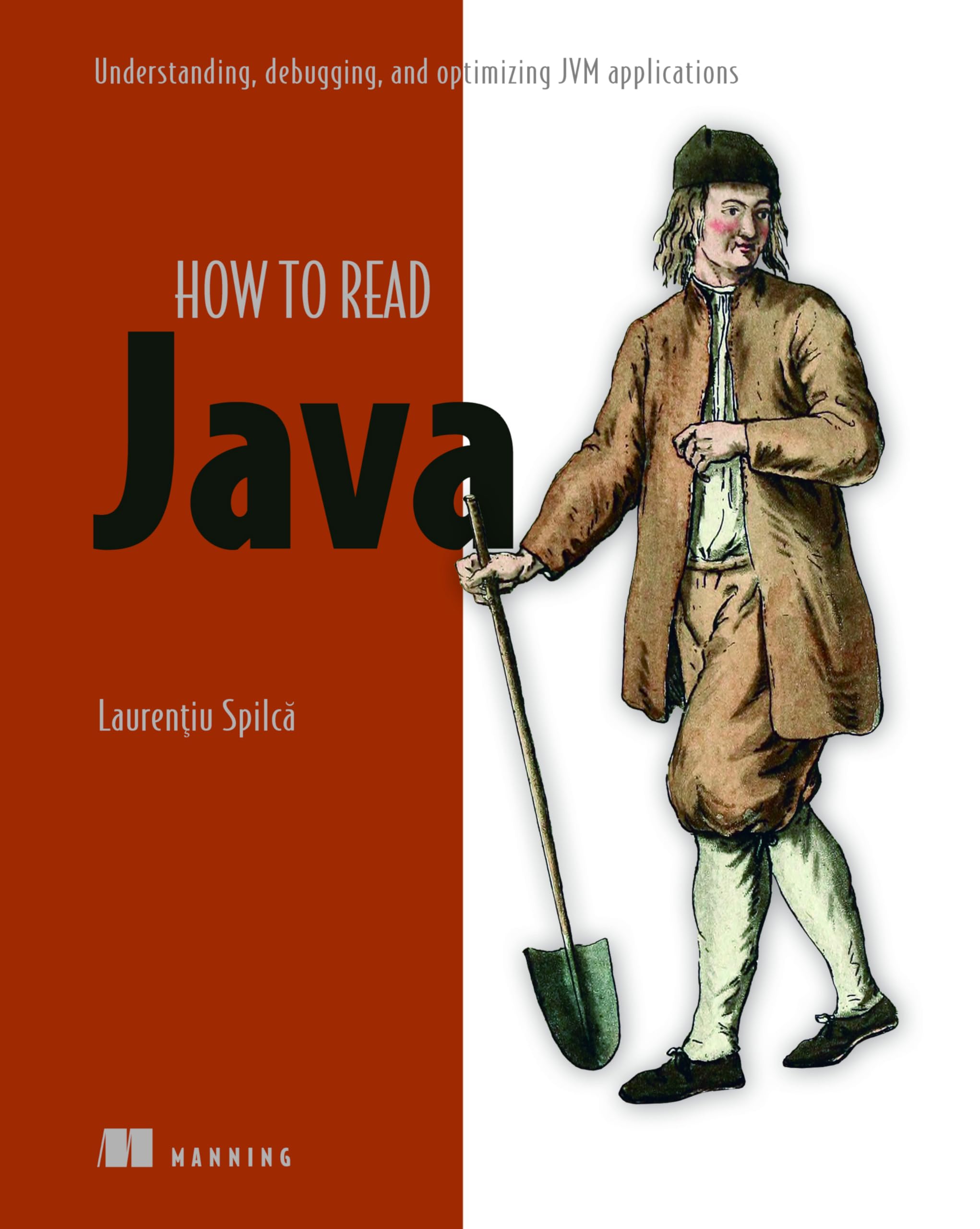 Troubleshooting Java: Read, debug, and optimize JVM applications