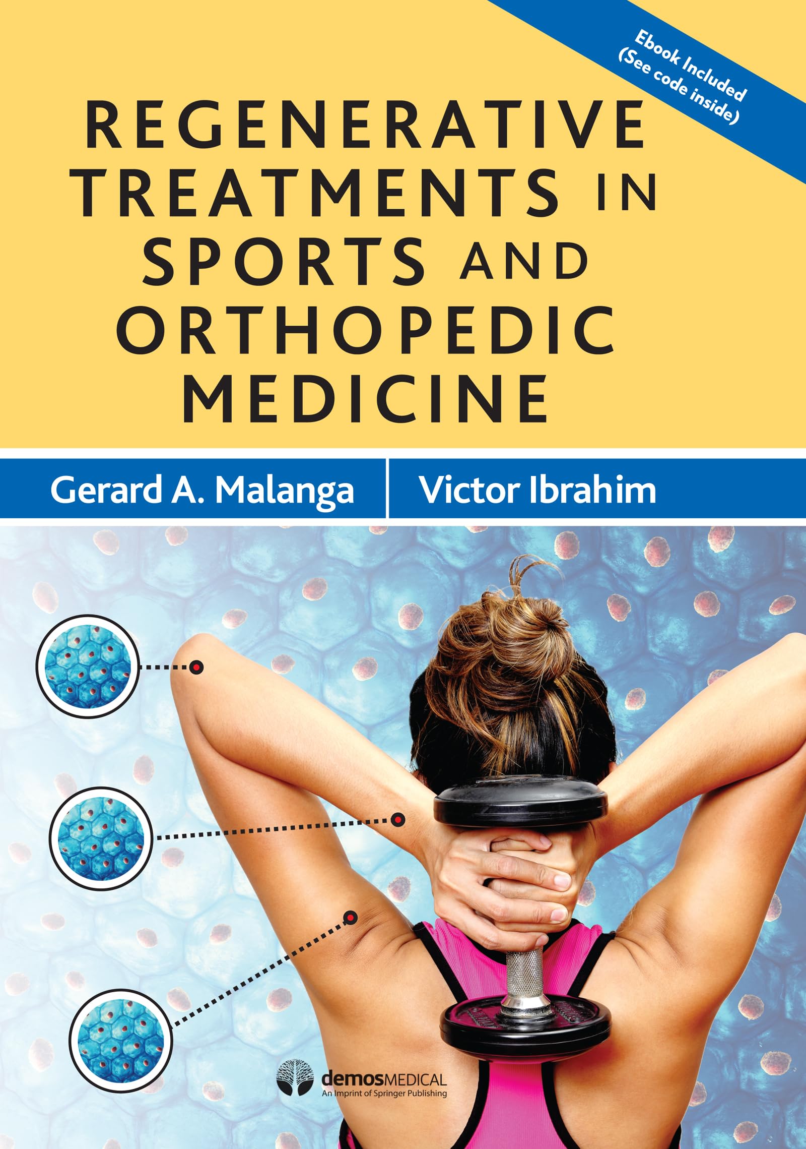 Regenerative Treatments in Sports and Orthopedic Medicine