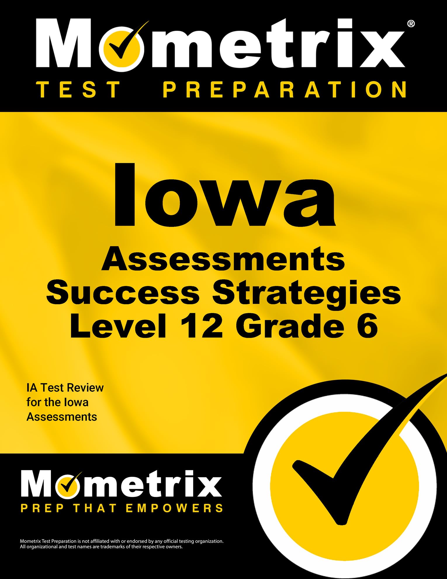 Iowa Assessments Success Strategies Level 12 Grade 6 Study Guide — used book cover