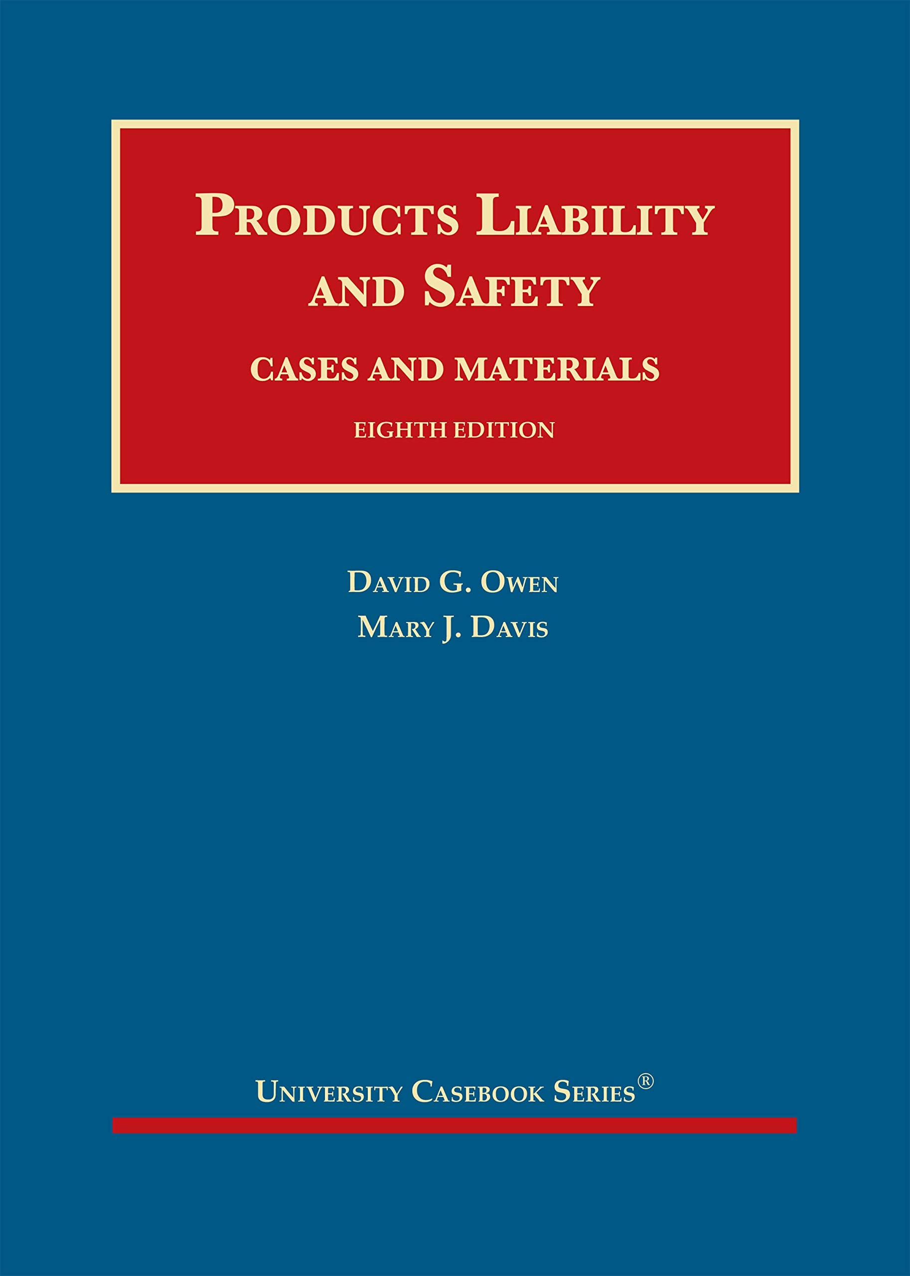 Products Liability and Safety, Cases and Materials — used book cover