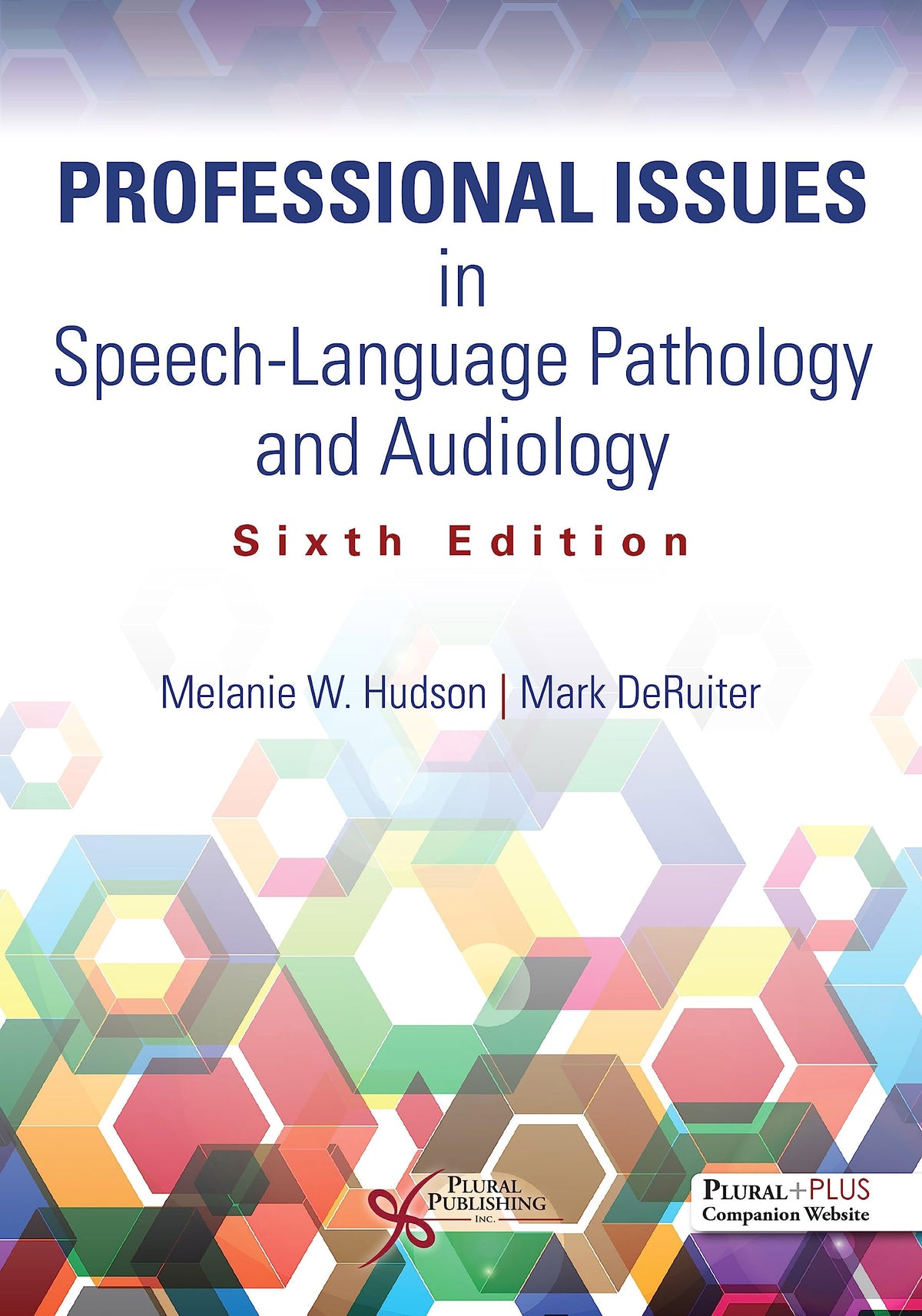 Professional Issues in Speech-Language Pathology and Audiology, Sixth Edition
