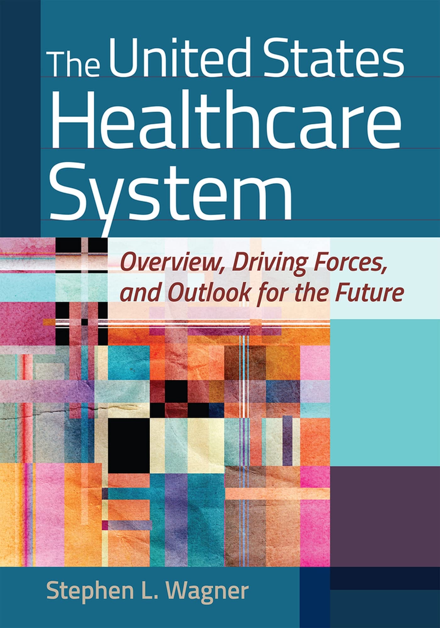 The United States Healthcare System — used book cover