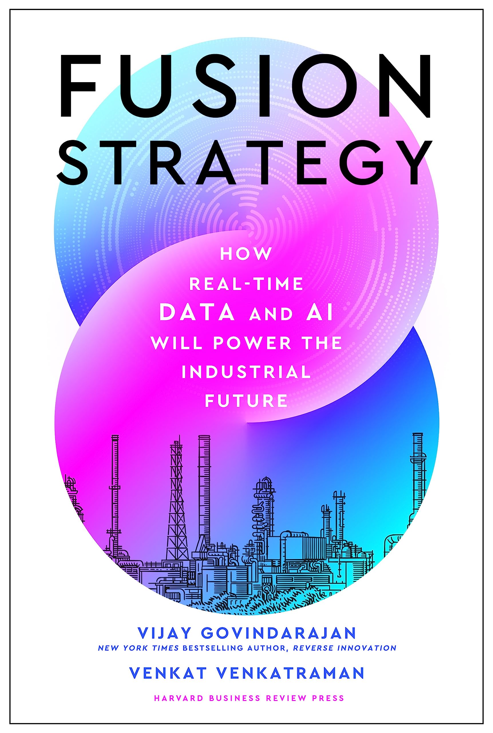 Fusion Strategy: How Real-Time Data and AI Will Power the Industrial Future — used book cover