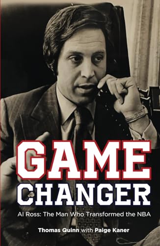Game Changer: Al Ross: The Man Who Transformed the NBA — used book cover