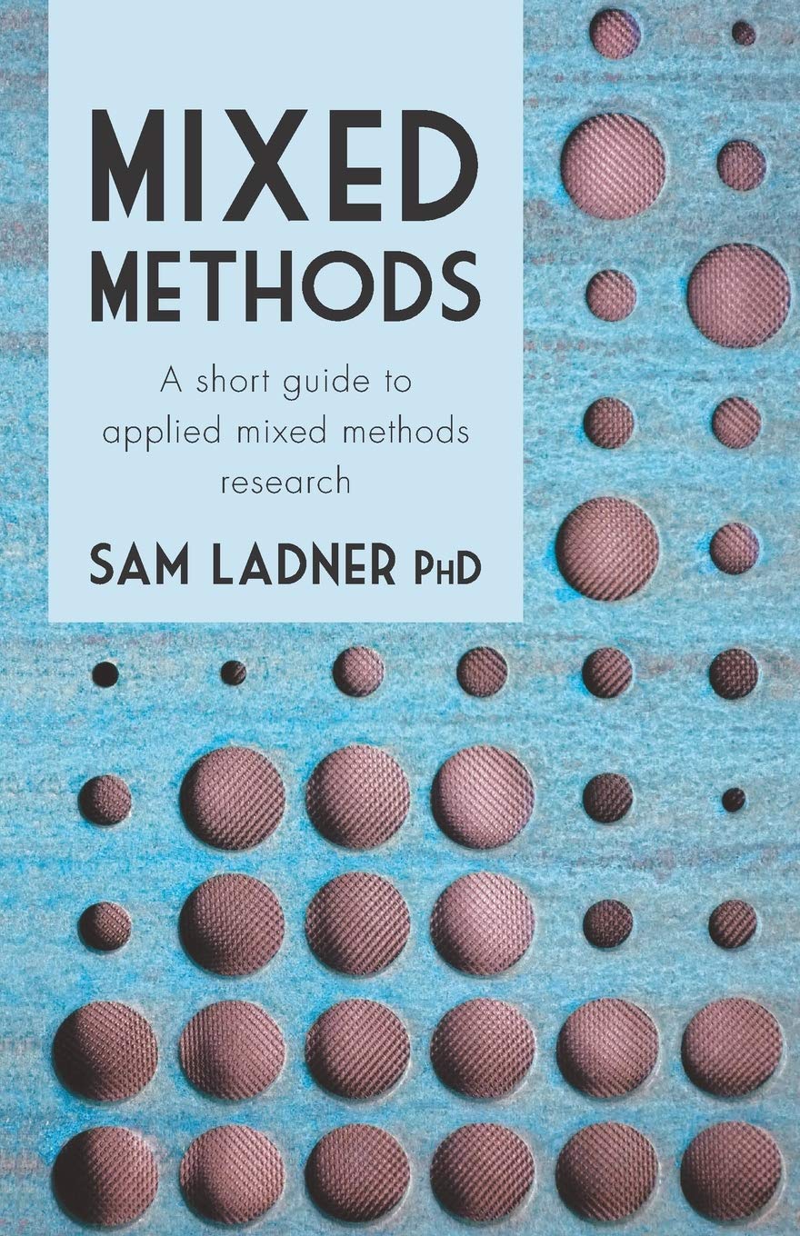 Mixed Methods: A short guide to applied mixed methods research — used book cover
