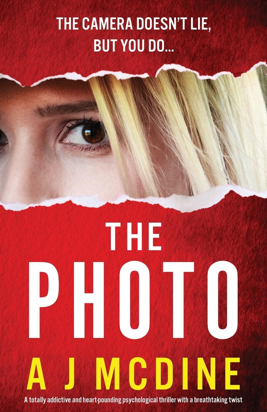 The Photo: A totally addictive and heart-pounding psychological thriller with a breathtaking twist — used book cover