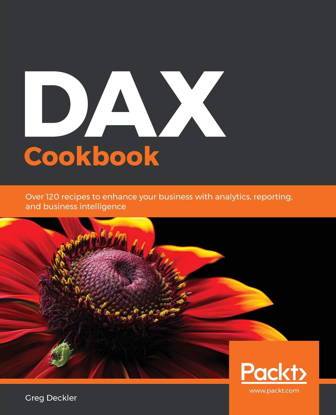 DAX Cookbook: Over 120 recipes to enhance your business with analytics, reporting, and business intelligence — used book cover