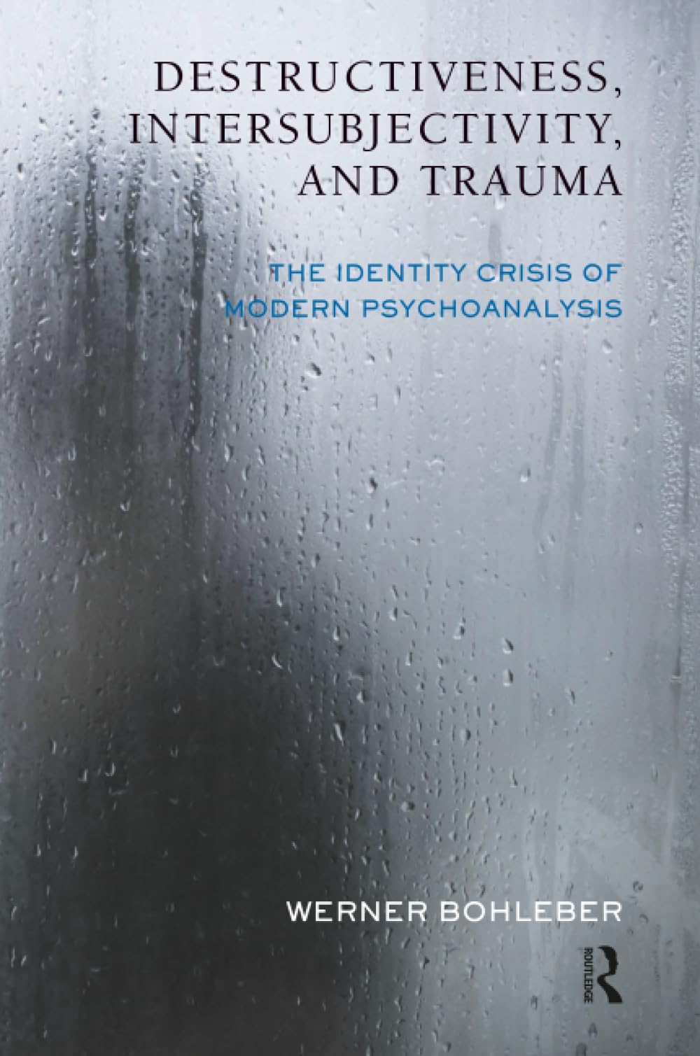 Destructiveness, Intersubjectivity and Trauma — used book cover