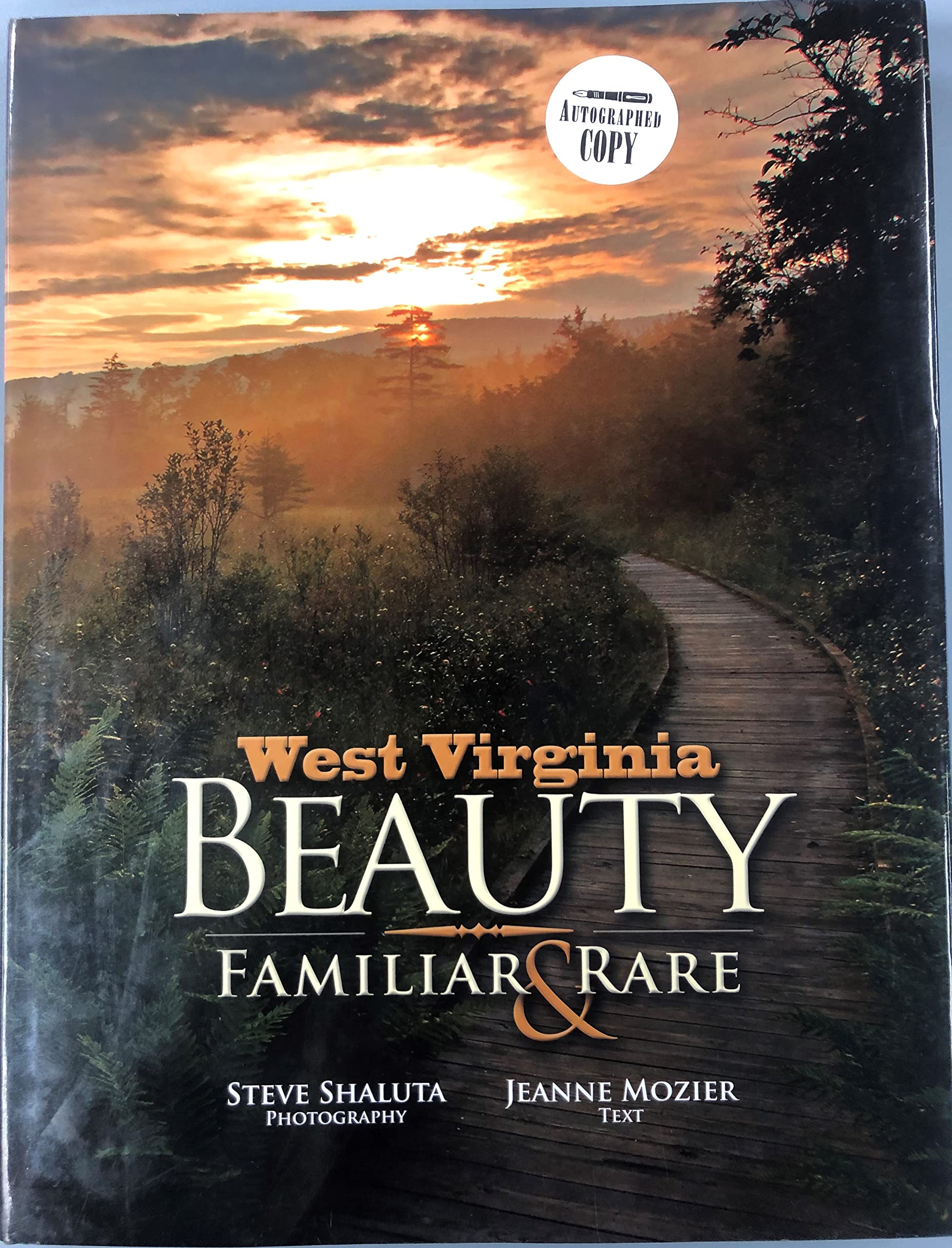 West Virginia Beauty: Familiar & Rare