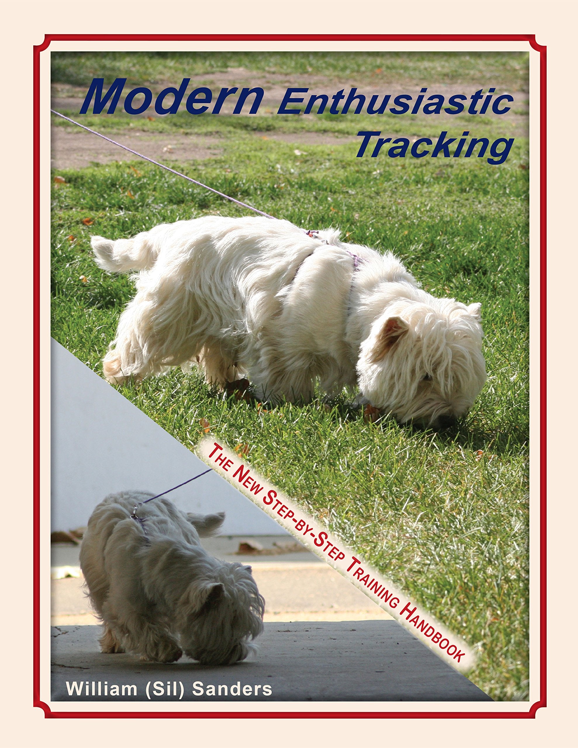 Modern Enthusiastic Tracking, The New Step-by-Step Training Handbook — used book cover