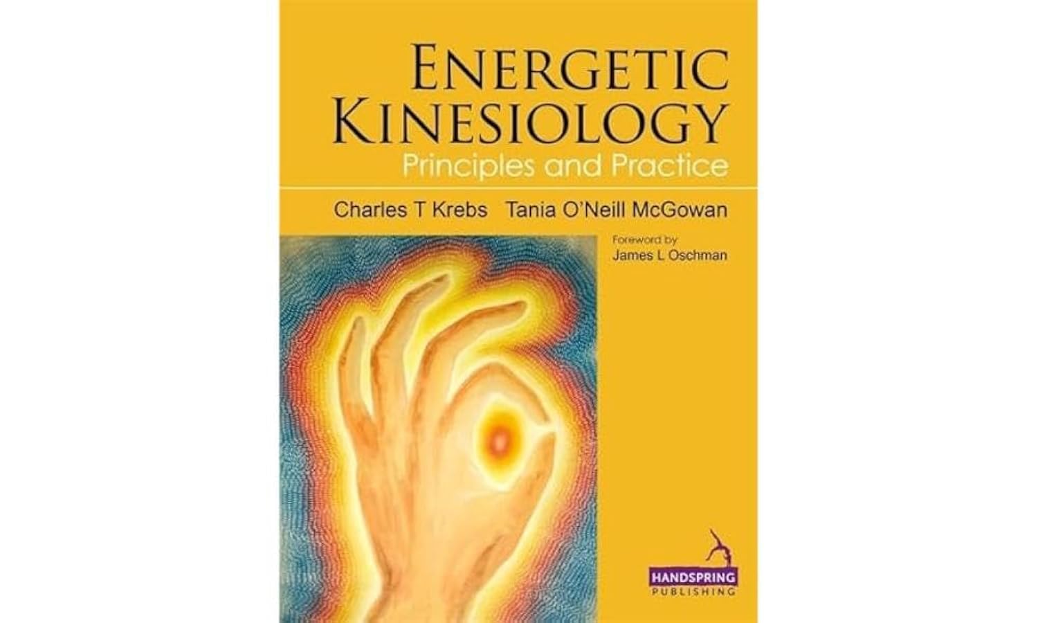 Energetic Kinesiology: Principles and Practice — used book cover