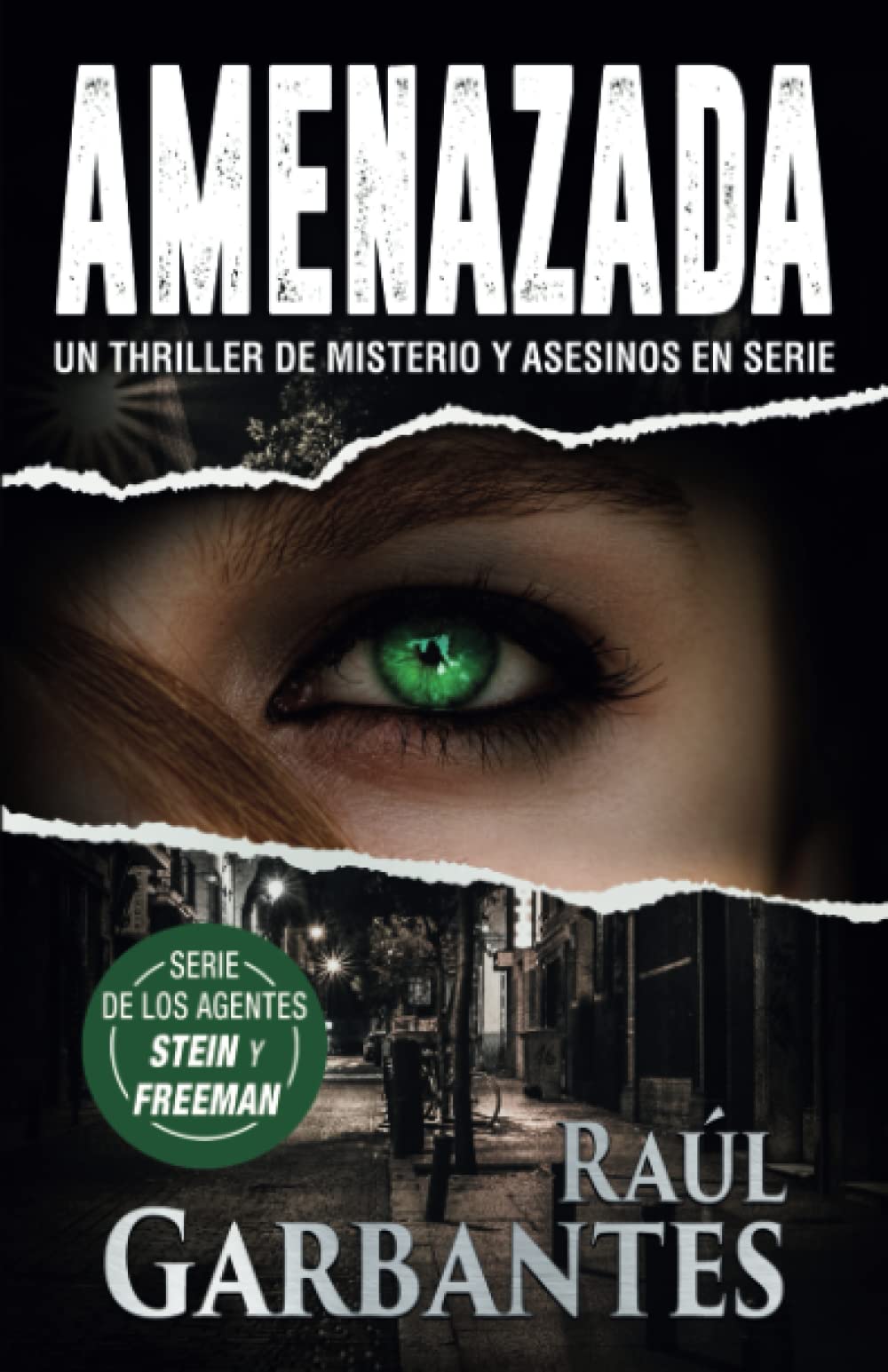Amenazada: Un thriller de misterio y asesinos en serie (Agentes del FBI Julia Stein y Hans Freeman) — used book cover