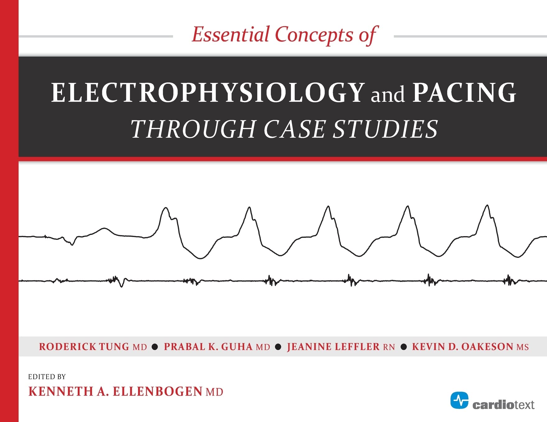 Essential Concepts of Electrophysiology and Pacing through Case Studies — used book cover