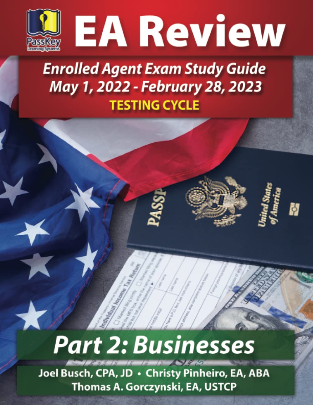 PassKey Learning Systems EA Review Part 2 Businesses Enrolled Agent Study Guide, May 1, 2022-February 28, 2023 Testing Cycle — used book cover