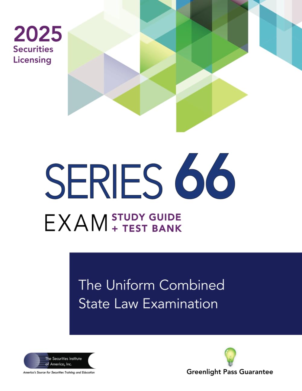 Series 66 Exam Study Guide + Test Bank: Prepare To Pass The Series 66 Exam