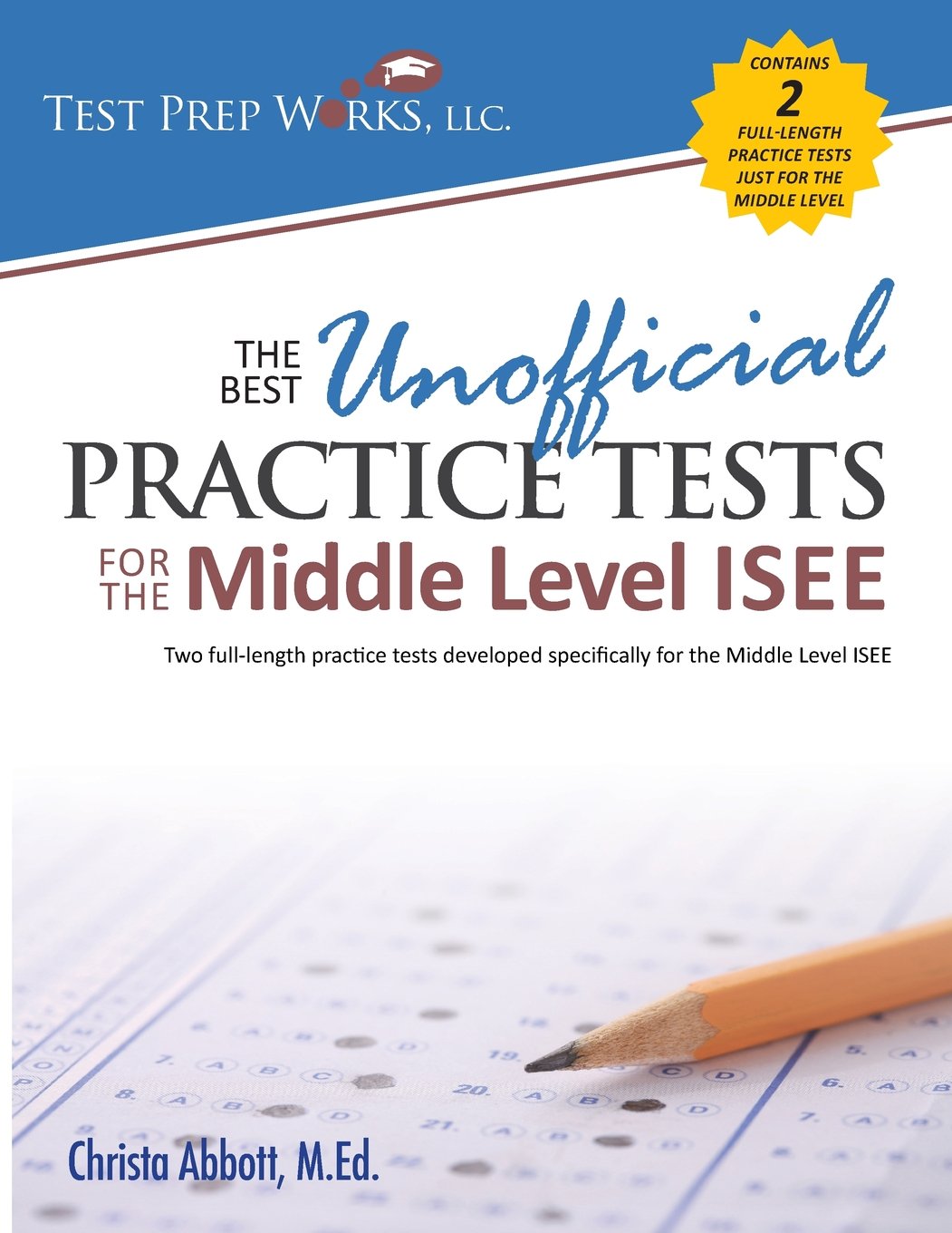 The Best Unofficial Practice Tests for the Middle Level ISEE — used book cover
