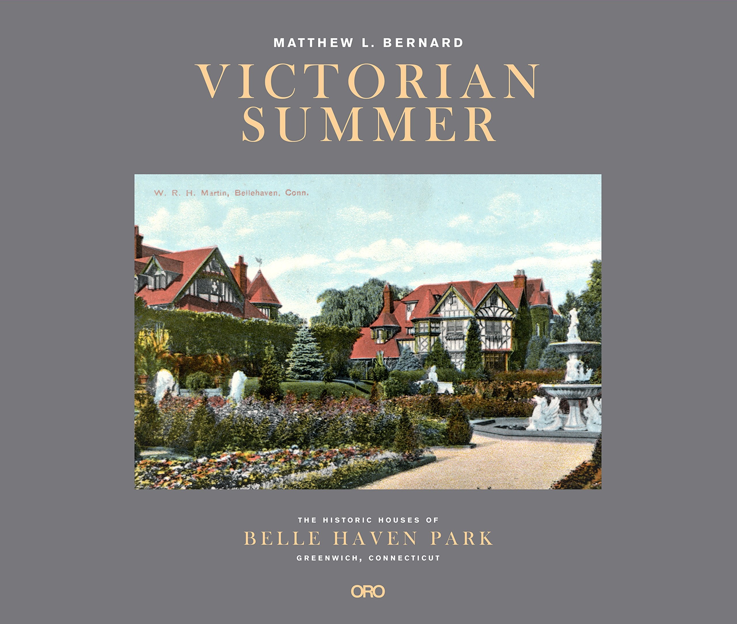 Victorian Summer: The Historic Houses of Belle Haven Park, Greenwich, Connecticut — used book cover