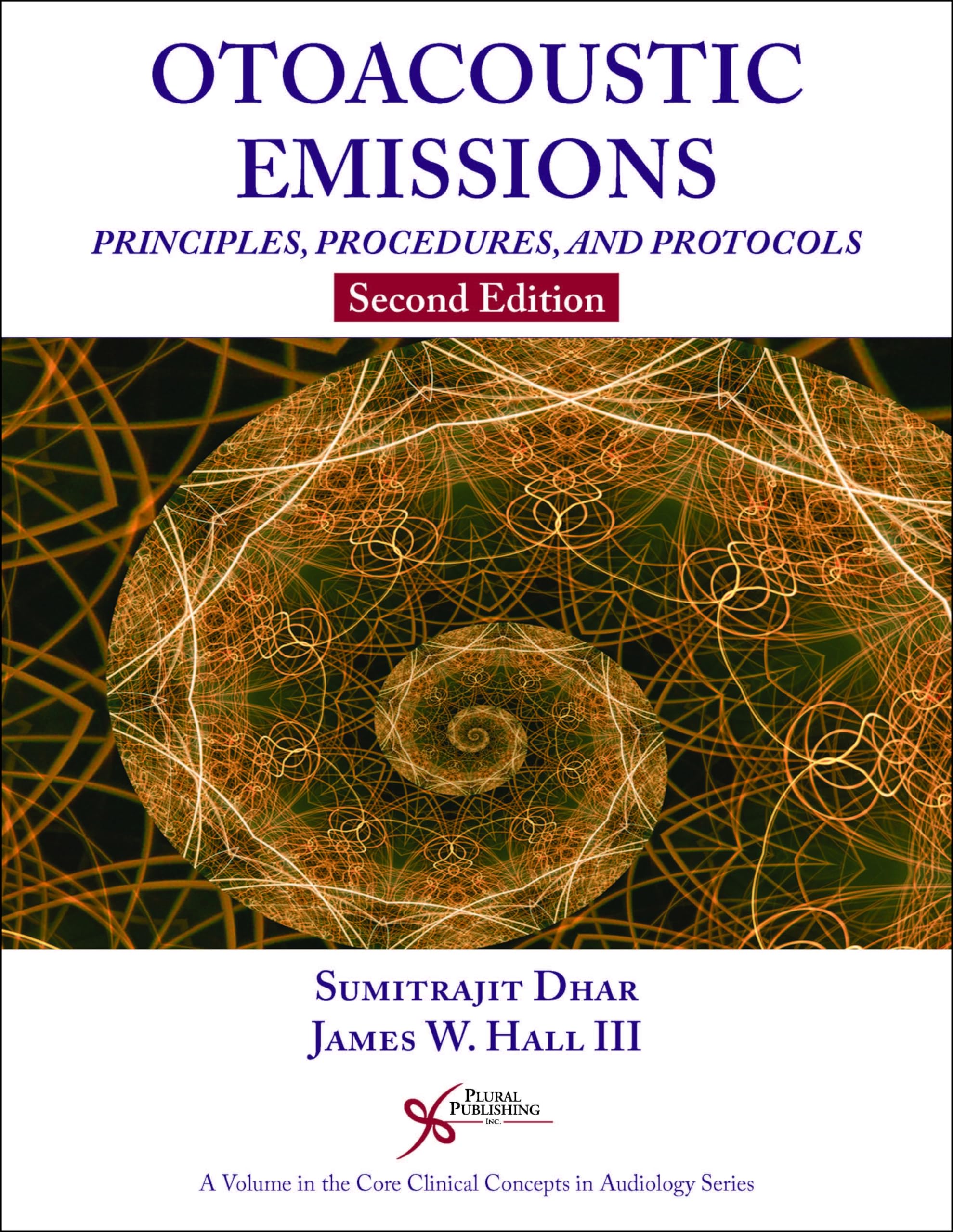 Otoacoustic Emissions, Second Edition (Core Clinical Concepts in Audiology)