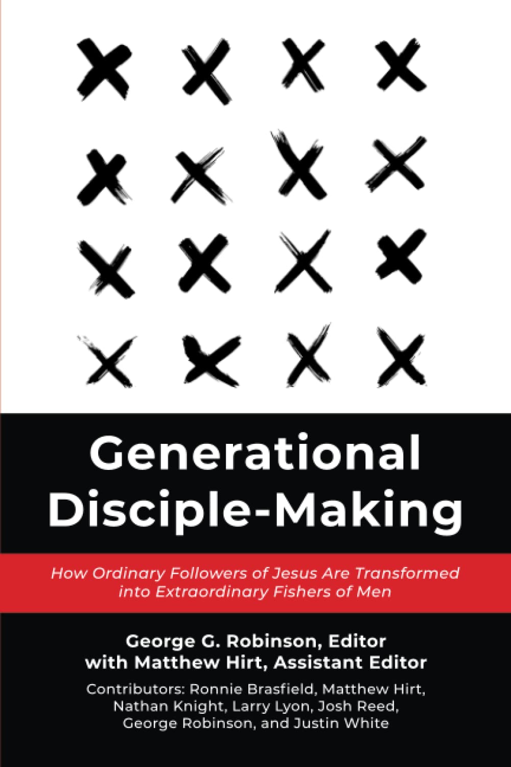 Generational Disciple-Making: How Ordinary Followers of Jesus Are Transformed into Extraordinary Fishers of Men — used book cover