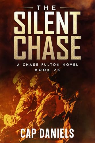 The Silent Chase: A Chase Fulton Novel (Chase Fulton Novels)
