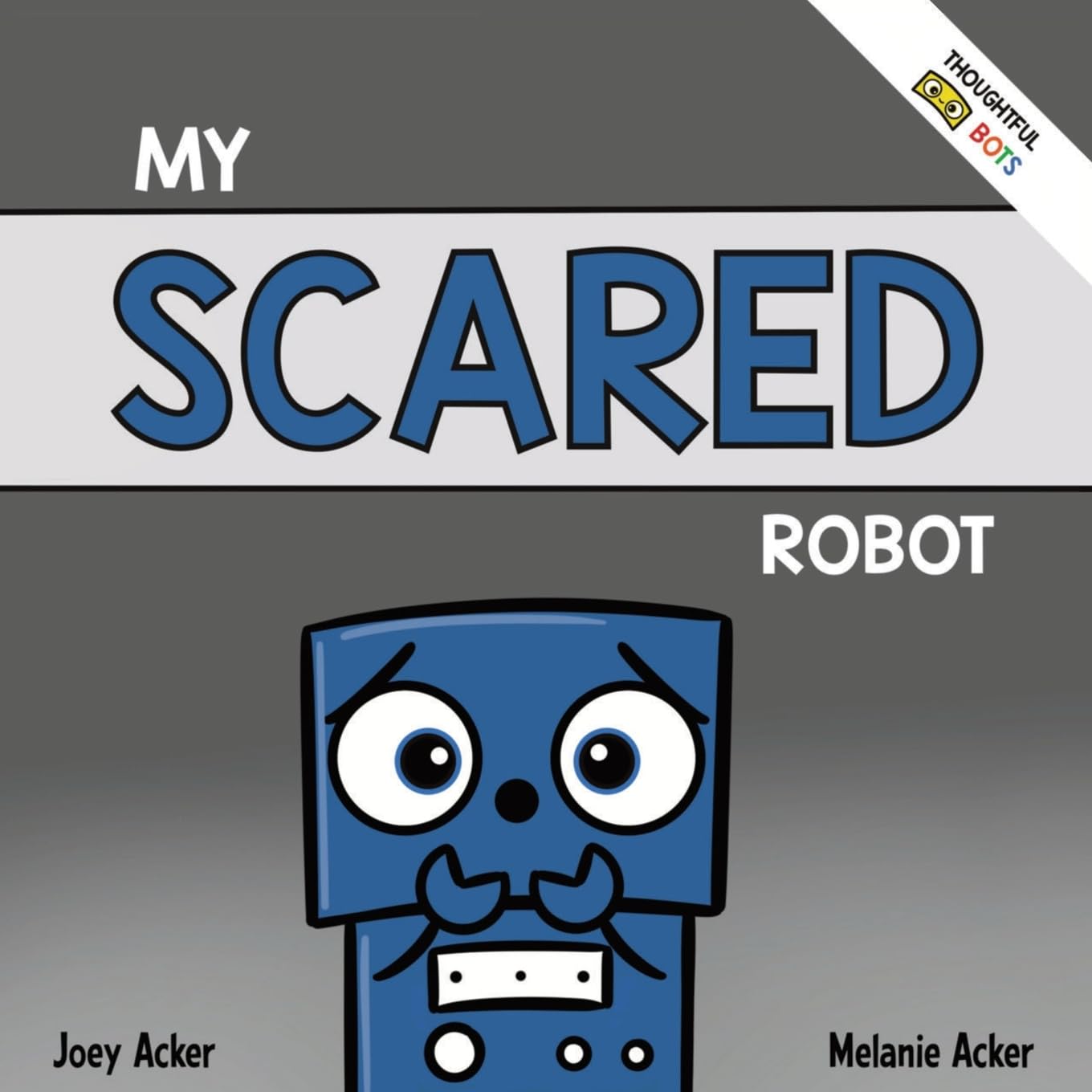 My Scared Robot — used book cover