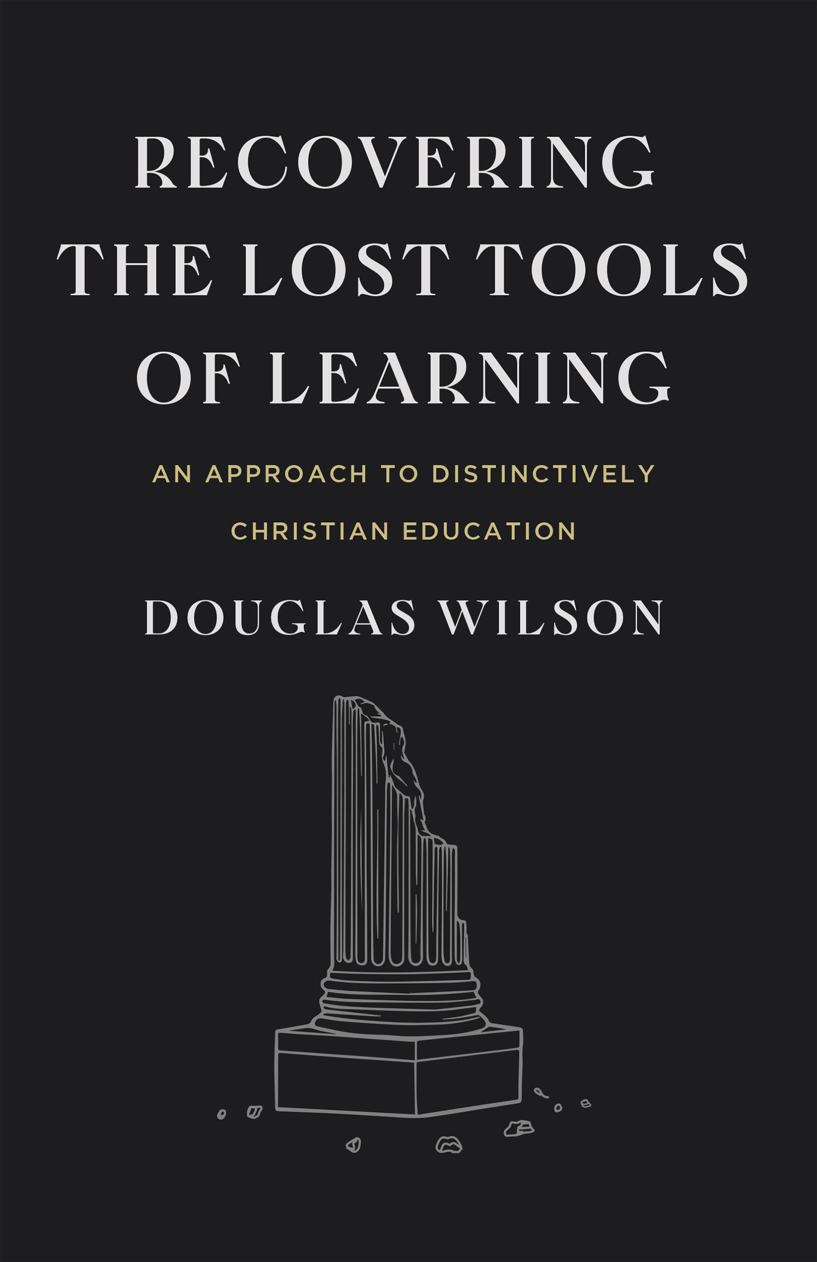 Recovering the Lost Tools of Learning — used book cover