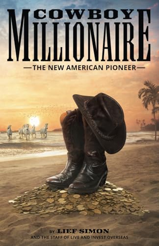Cowboy Millionaire-The New American Pioneer — used book cover