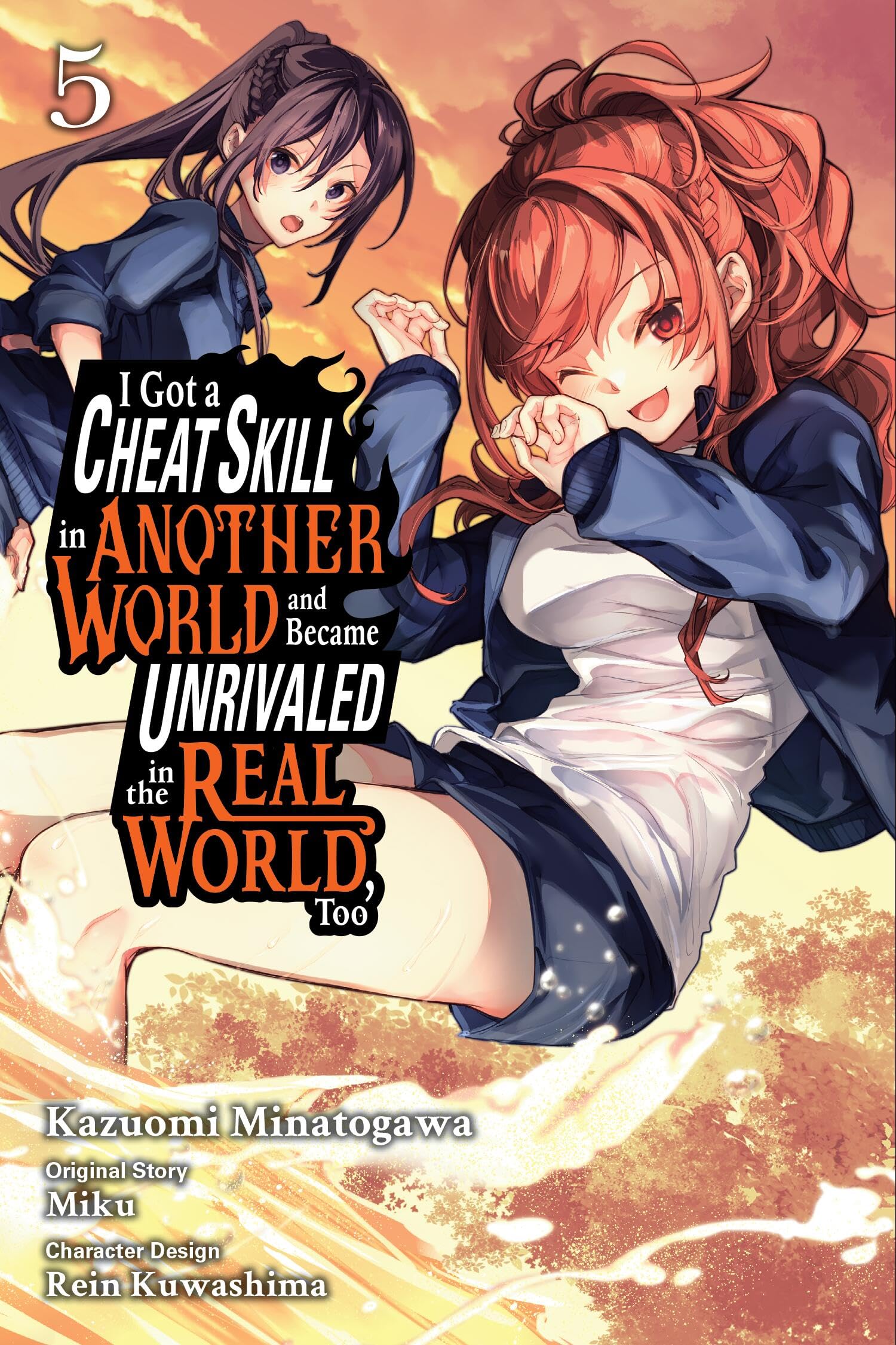 I Got a Cheat Skill in Another World and Became Unrivaled in the Real World, Too, Vol. 5 (manga) (Volume 5) (I Got a Cheat Skill in Another World and ... Unrivaled in The Real World, Too (manga), 5)